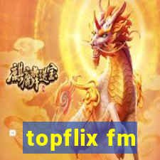 topflix fm